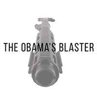 AR Obama's Blaster